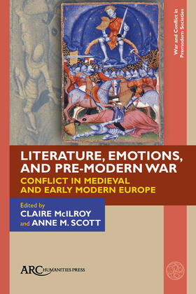 McIlroy / Scott |  Literature, Emotions, and Pre-Modern War | Buch |  Sack Fachmedien