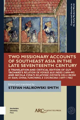 Halikowski Smith |  Two Missionary Accounts of Southeast Asia in the Late Seventeenth Century | Buch |  Sack Fachmedien