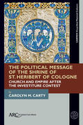Carty |  The Political Message of the Shrine of St. Heribert of Cologne | Buch |  Sack Fachmedien
