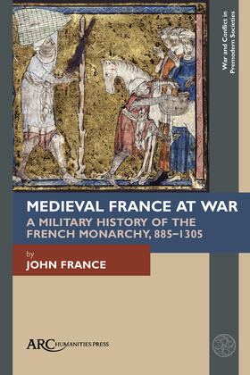France |  Medieval France at War | Buch |  Sack Fachmedien