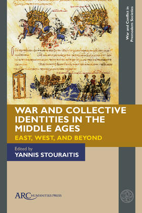 Stouraitis |  War and Collective Identities in the Middle Ages | Buch |  Sack Fachmedien