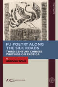 Kong |  Fu Poetry Along the Silk Roads | Buch |  Sack Fachmedien