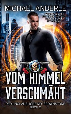 Anderle |  Vom Himmel verschmäht | Buch |  Sack Fachmedien