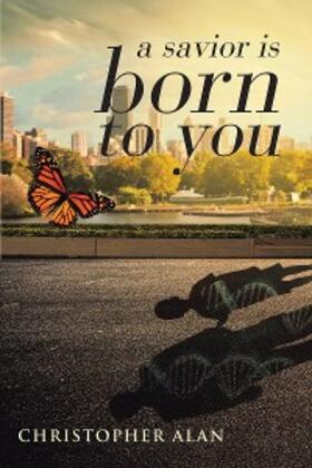 Alan |  a savior is born to you | eBook | Sack Fachmedien