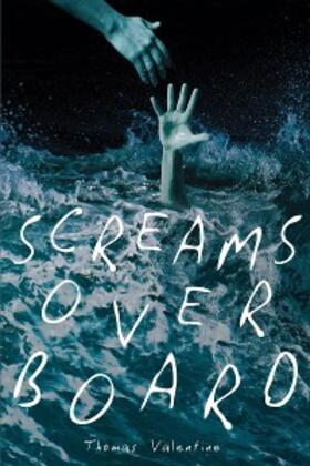 Valentine |  Screams Overboard | eBook | Sack Fachmedien