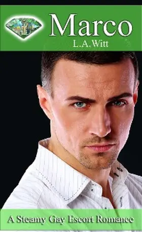 Witt |  Marco (Gentlemen of the Emerald City, #4) | eBook | Sack Fachmedien