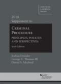 Dressler |  Criminal Procedure: Principles, Policies and Perspectives, 2018 Supplement | Buch |  Sack Fachmedien