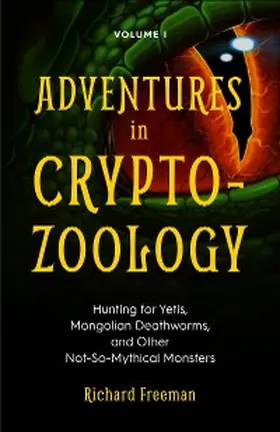 Freeman |  Adventures in Cryptozoology Volume 1 | eBook | Sack Fachmedien