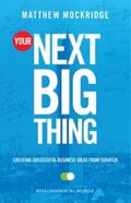 Mockridge |  Your Next Big Thing | eBook | Sack Fachmedien