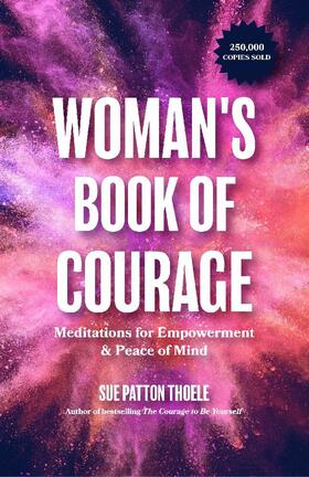 Thoele |  The Woman's Book of Courage | Buch |  Sack Fachmedien