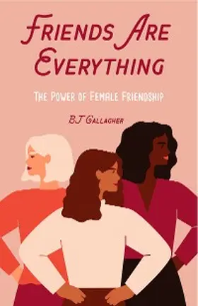 Gallagher |  Friends Are Everything | eBook | Sack Fachmedien