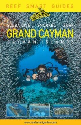 McDougall / Popple / Wagner |  Reef Smart Guides Grand Cayman | eBook | Sack Fachmedien