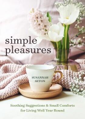 Seton |  Simple Pleasures | eBook | Sack Fachmedien