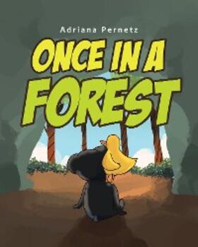 Pernetz |  Once in a Forest | eBook | Sack Fachmedien