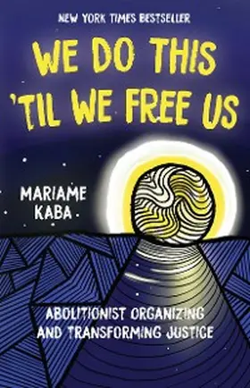 Kaba / Nopper |  We Do This 'Til We Free Us | eBook | Sack Fachmedien