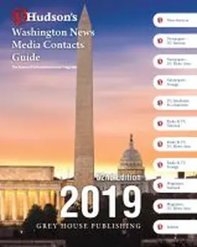 Grey House Publishing |  Hudson's Washington News Media Contacts Directory, 2019 | Buch |  Sack Fachmedien