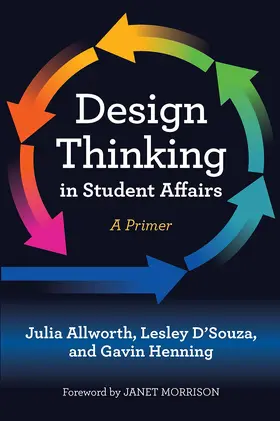 Allworth / D'Souza / Henning |  Design Thinking in Student Affairs | Buch |  Sack Fachmedien