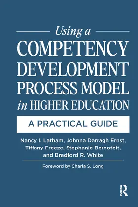 Latham / Ernst / Freeze |  Using a Competency Development Process Model in Higher Education | Buch |  Sack Fachmedien