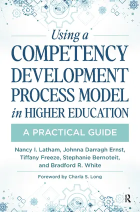 Latham / Ernst / Freeze |  Using a Competency Development Process Model in Higher Education | Buch |  Sack Fachmedien