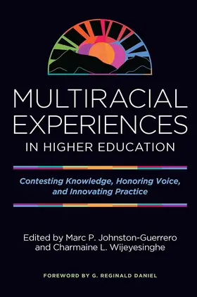 Johnston-Guerrero / Wijeyesinghe | Multiracial Experiences in Higher Education | Buch | 978-1-64267-069-1 | www.sack.de