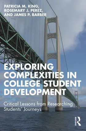 King / Perez / Barber |  Exploring Complexities in College Student Development | Buch |  Sack Fachmedien
