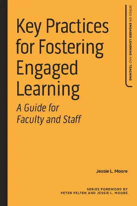 Moore |  Key Practices for Fostering Engaged Learning | Buch |  Sack Fachmedien