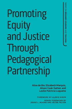 de Bie / Marquis / Cook-Sather |  Promoting Equity and Justice Through Pedagogical Partnership | Buch |  Sack Fachmedien
