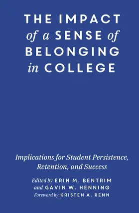 Bentrim / Henning |  The Impact of a Sense of Belonging in College | Buch |  Sack Fachmedien