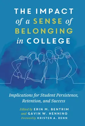 Bentrim / Henning |  The Impact of a Sense of Belonging in College | Buch |  Sack Fachmedien