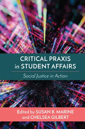 Marine / Gilbert |  Critical Praxis in Student Affairs | Buch |  Sack Fachmedien