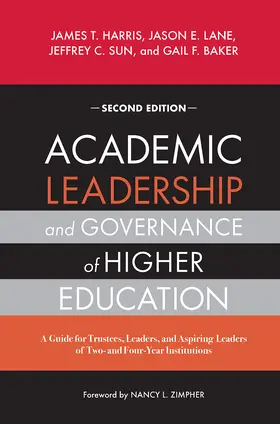 Harris / Lane / Sun |  Academic Leadership and Governance of Higher Education | Buch |  Sack Fachmedien