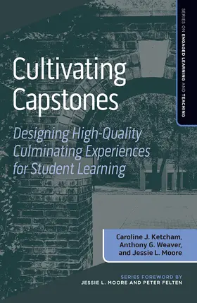 Ketcham / Weaver / Moore |  Cultivating Capstones | Buch |  Sack Fachmedien