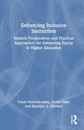 Addy / Dube / Mitchell |  Enhancing Inclusive Instruction | Buch |  Sack Fachmedien