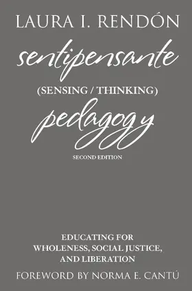 Rendón | Sentipensante (Sensing / Thinking) Pedagogy | Buch | 978-1-64267-576-4 | www.sack.de