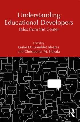 Cramblet Alvarez / Hakala |  Understanding Educational Developers | Buch |  Sack Fachmedien
