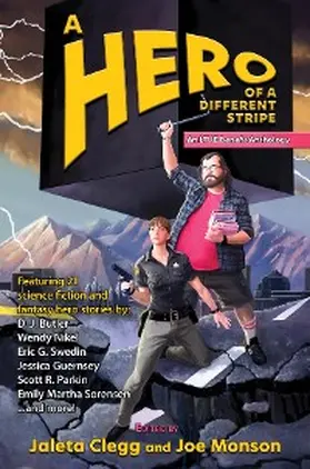Monson / Butler / Daley |  A Hero of a Different Stripe (LTUE Benefit Anthologies, #5) | eBook | Sack Fachmedien
