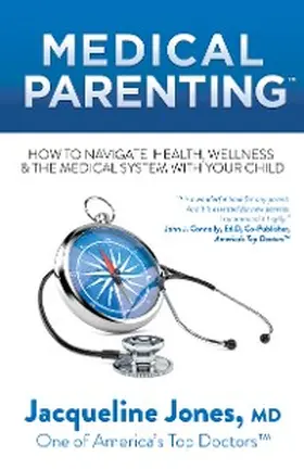 Jones |  Medical Parenting | eBook | Sack Fachmedien