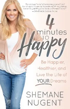 Nugent |  4 Minutes to Happy | eBook | Sack Fachmedien