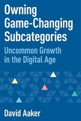 Aaker |  Owning Game-Changing Subcategories | eBook | Sack Fachmedien