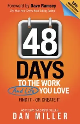 Miller |  48 Days to the Work and Life You Love | eBook | Sack Fachmedien