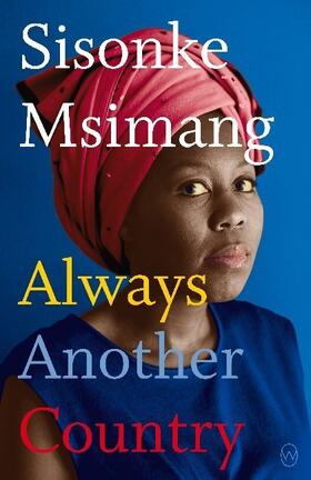 Msimang |  Always Another Country | Buch |  Sack Fachmedien
