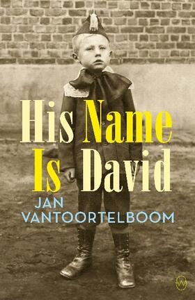 Vantoortelboom |  His Name is David | Buch |  Sack Fachmedien