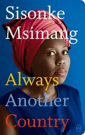 Msimang |  Always Another Country | eBook | Sack Fachmedien
