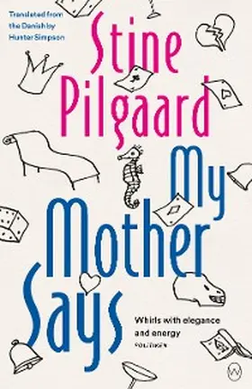 Pilgaard |  My Mother Says | eBook | Sack Fachmedien