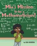 Goodson |  Mia's Mission to be a Mathematician | eBook | Sack Fachmedien