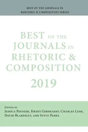 Pauszek / Blakesley |  Best of the Journals in Rhetoric and Composition 2019 | eBook | Sack Fachmedien