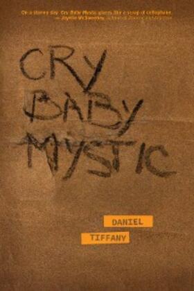 Tiffany |  Cry Baby Mystic | eBook | Sack Fachmedien