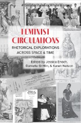 Enoch / Nelson |  Feminist Circulations | eBook | Sack Fachmedien