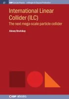 Drutskoy | International Linear Collider (ILC) | Buch | 978-1-64327-323-5 | sack.de