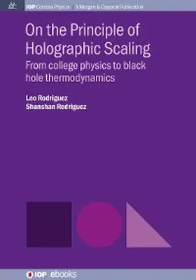 Rodriguez |  On the Principle of Holographic Scaling | eBook | Sack Fachmedien